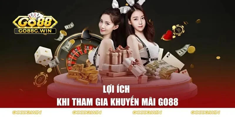 Lợi ích khi tham gia khuyến mãi dành cho người chơi